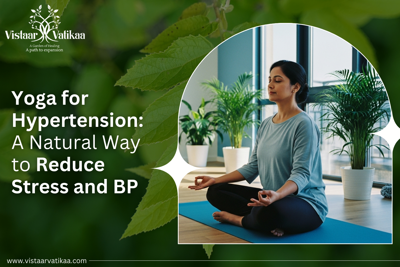 Yoga for Hypertension: A Natural Way to Reduce Stress and BP