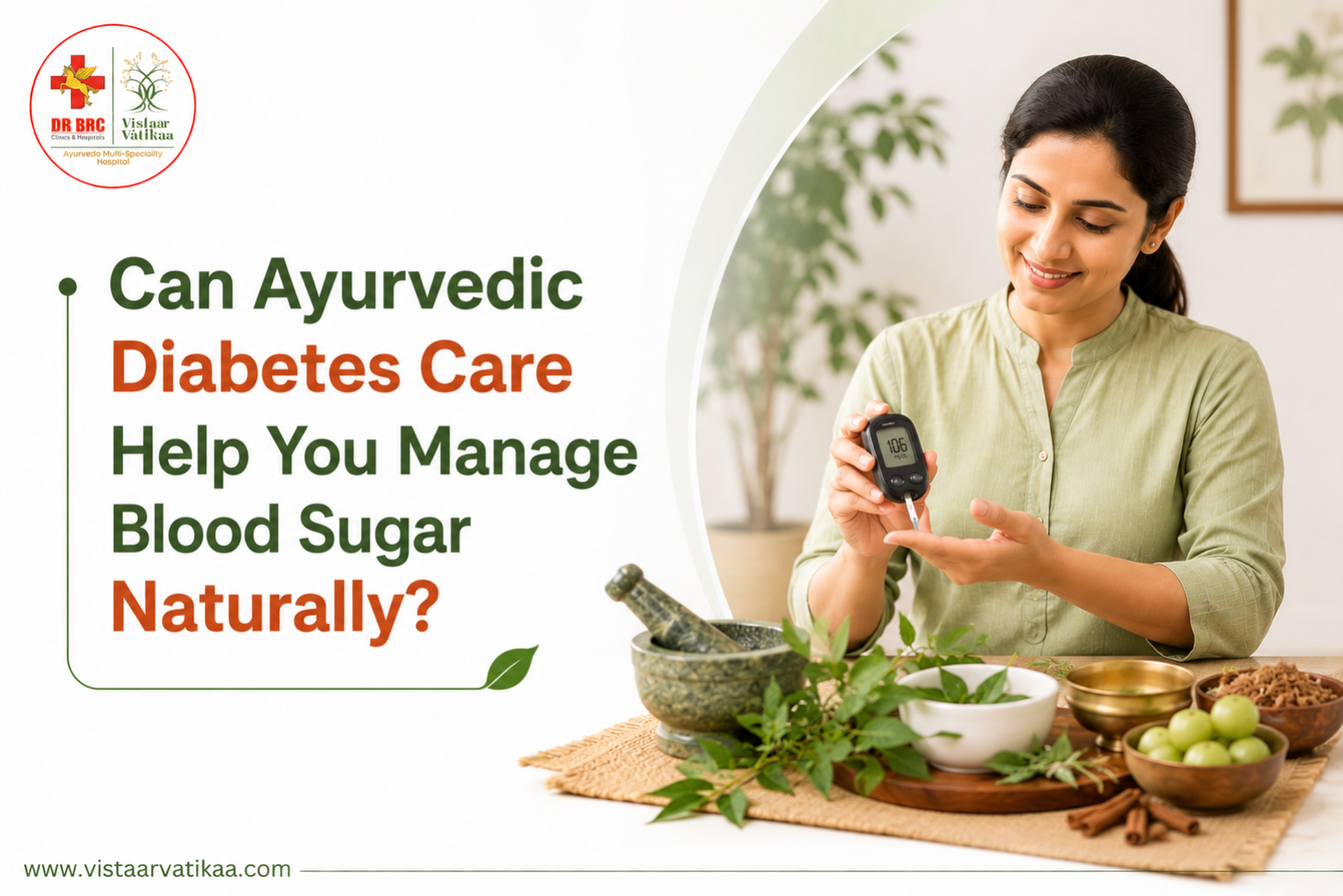 Can Ayurvedic Diabetes Care Help You Manage Blood Sugar Naturally?